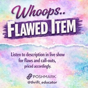 Flawed Item Listing for Live Shows! Listen to Description in Show for Callouts